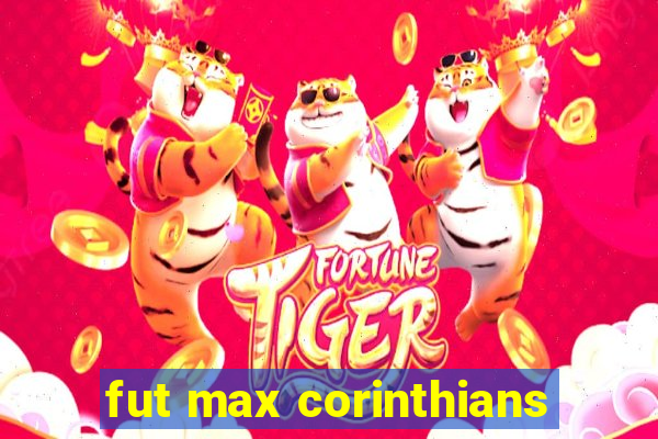 fut max corinthians